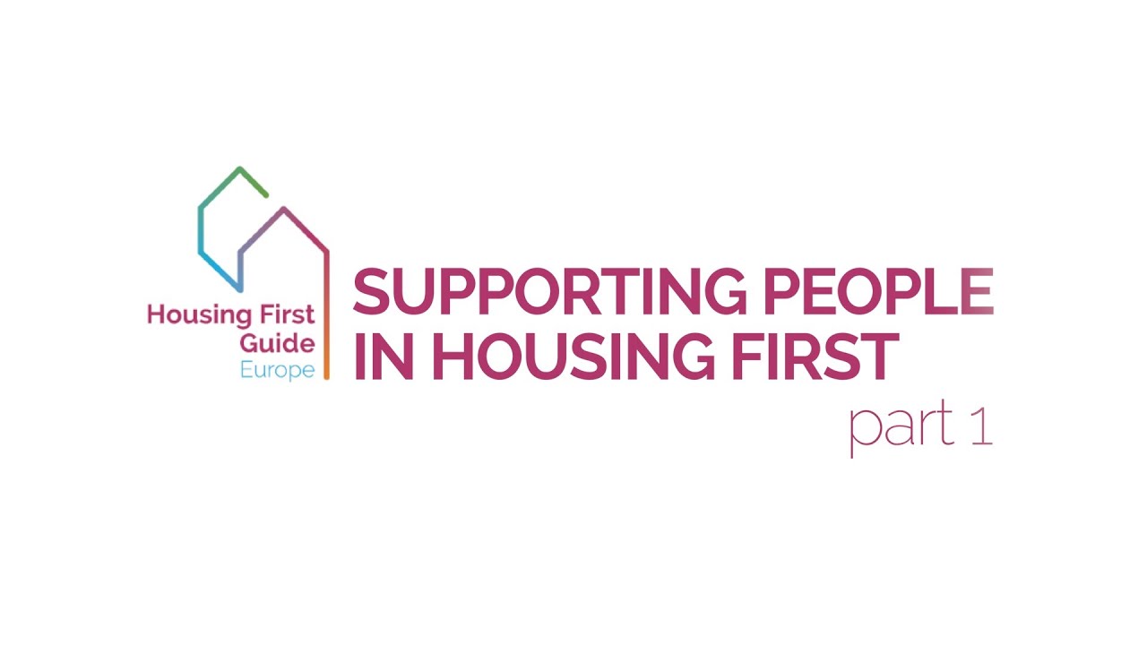 Supporting people in Housing First (part 1)