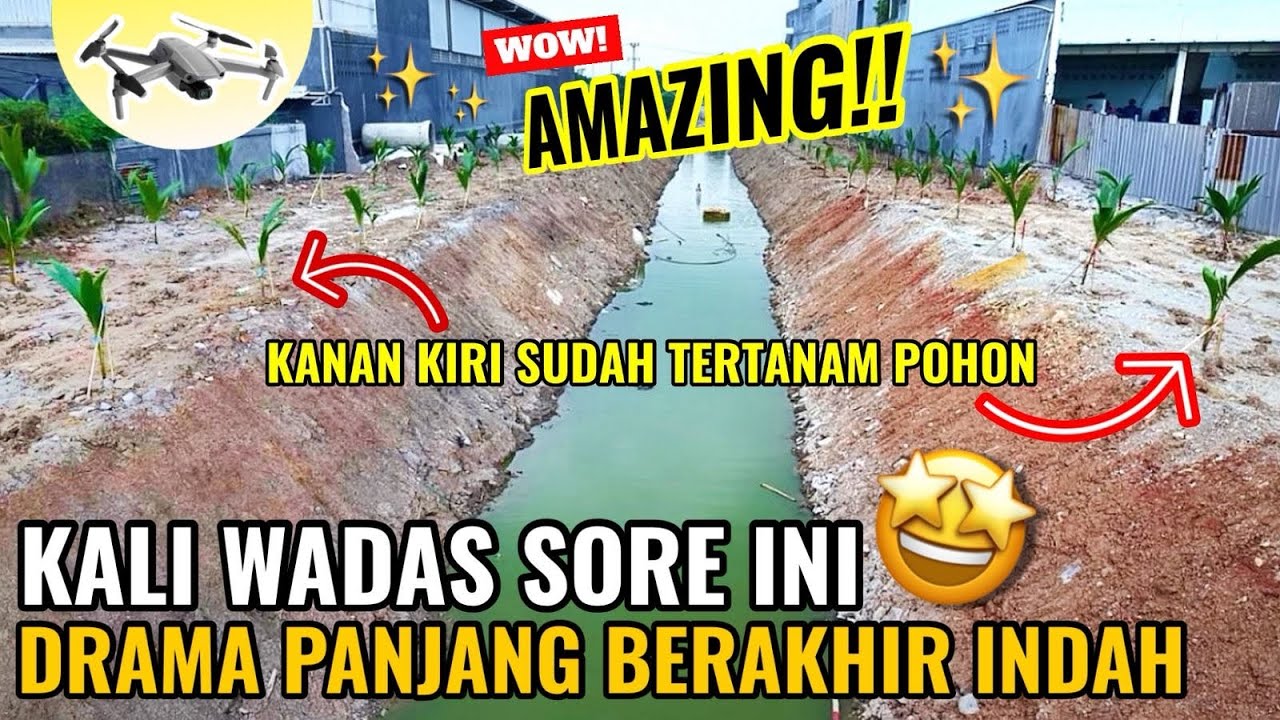 KALI WADAS SORE INI‼️ DILUAR DUGAAN POHON SUDAH TERTANAM SMUA KANAN KIRI D KALI WADAS INI SIH KEREN 