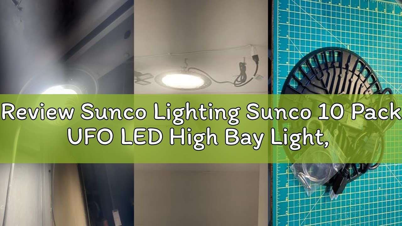Review Sunco Lighting Sunco 10 Pack UFO LED High Bay Light, 150W, 19500 Lumens, 5000k Ultra Bright C