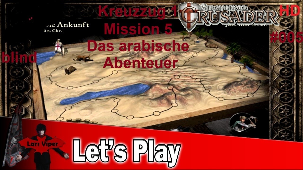 ShCHD Kreuzzug Mission 5 (1/3) -  Part 5 - Dreifacher Spaß mit der Schlange - German