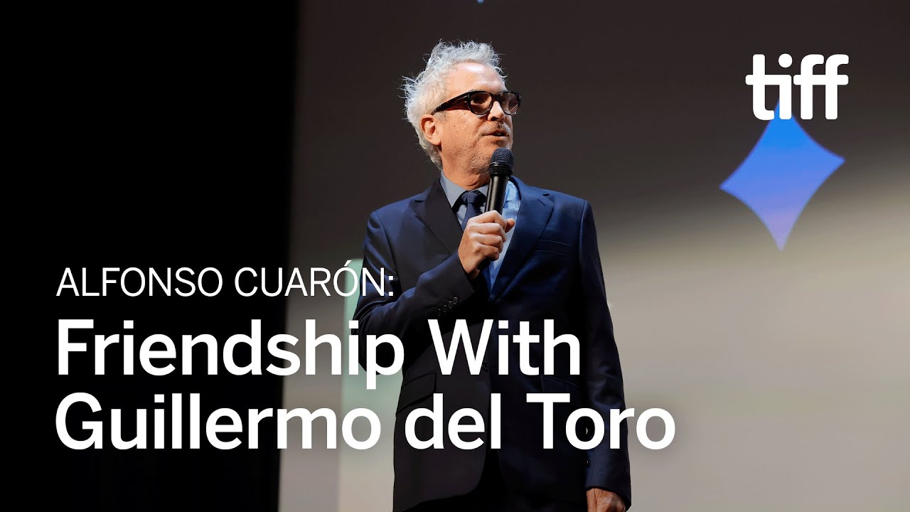 The Story Behind Alfonso Cuar&oacute;n & Guillermo del Toro's Friendship | TIFF 2024