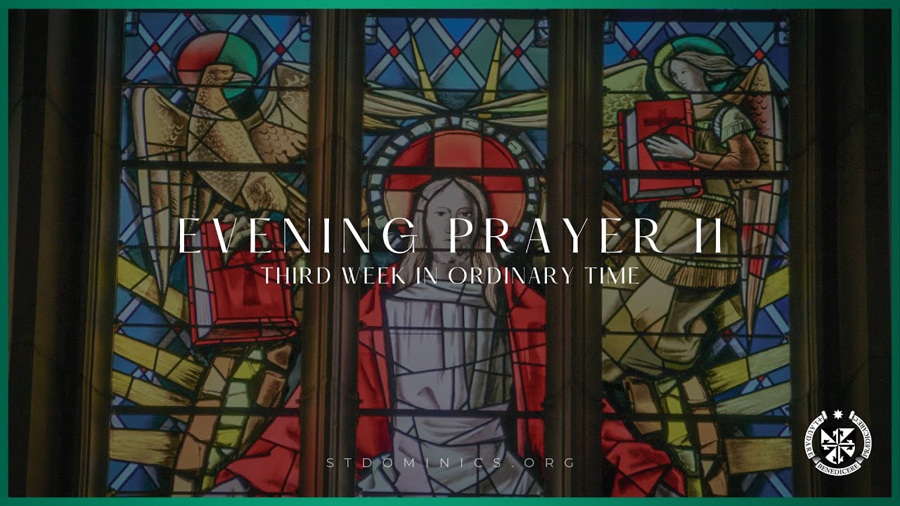 1/25/26 Sunday | 4:45 Evening Prayer II