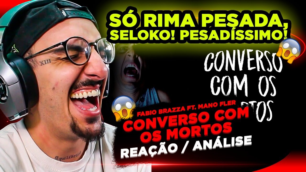 Fabio Brazza ft. Mano Fler - Converso com os Mortos [Reação/ Análise]
