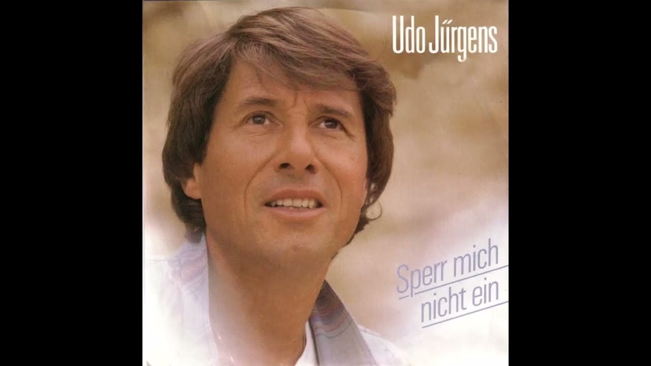 Udo Jürgens - Sperr mich nicht ein
