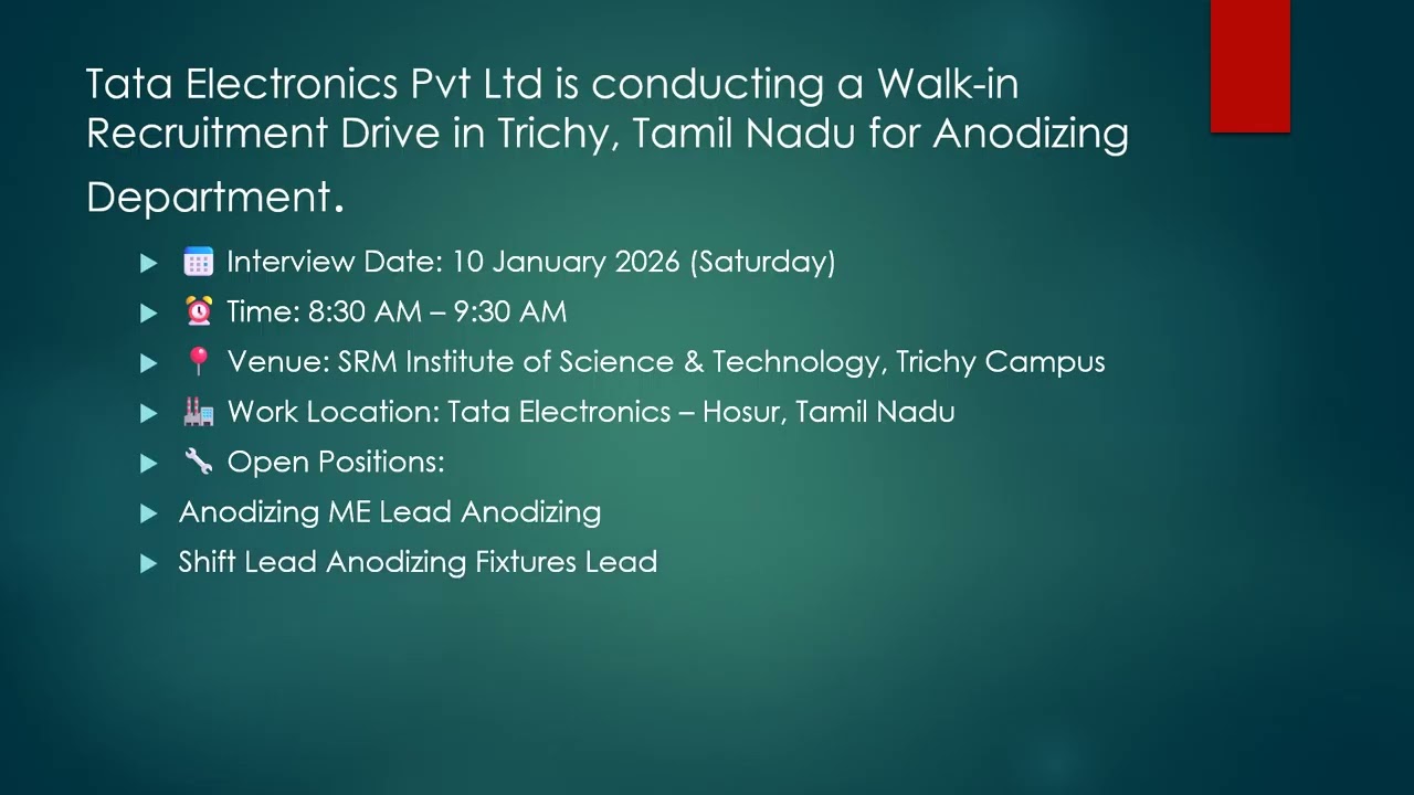 Tata Electronics Walk-in Interview 2026 Anodizing Jobs Trichy Jan 10 Diploma / BE
