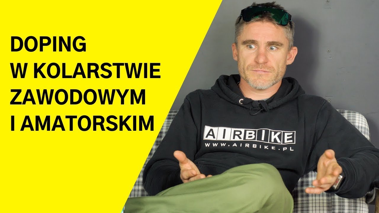 DOPING W KOLARSTWIE ZAWODOWYM I AMATORSKIM