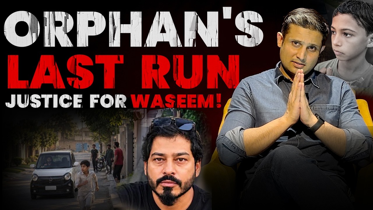 ORPHAN'S FINAL RUN | Justice for Waseem Abbas | Rehan Tariq