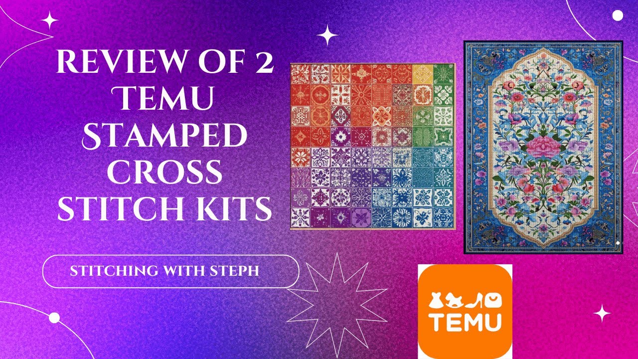 Review of 2 Temu Stamped Cross Stitch Kits 5/8/25 #crossstitching #crossstitch