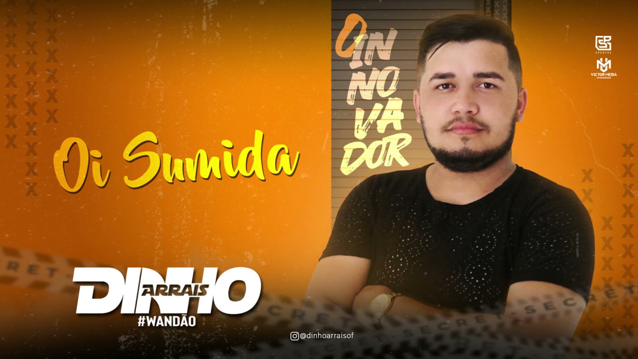 Oi Sumida - Dinho Arrais O INNOVADOR
