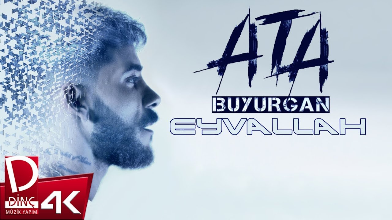 Ata Buyurgan | Eyvallah | Official Music Video