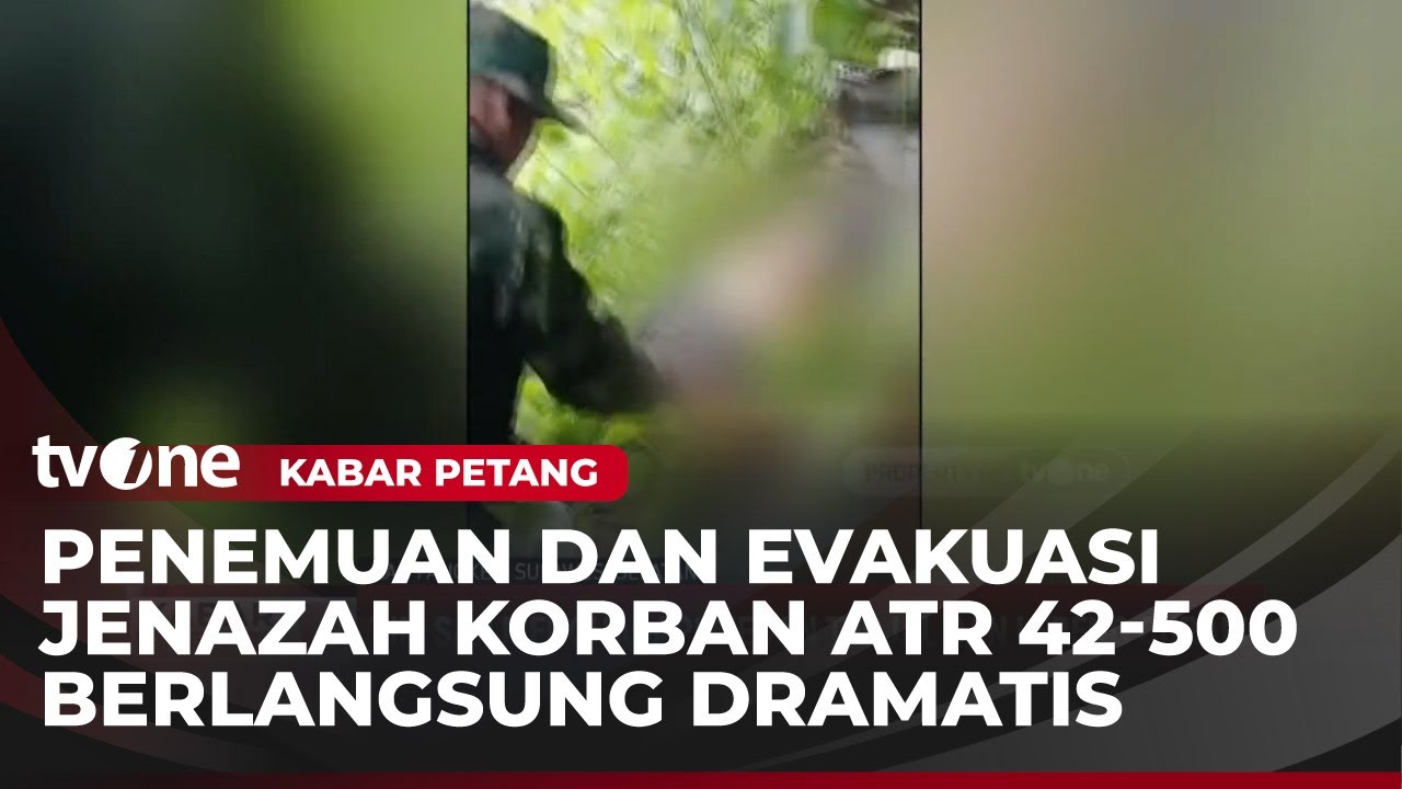 Tangis Kasi Ops Basarnas Pecah, Berhasil Evakuasi Seluruh Korban Pesawat ATR 42-500 | Kabar Petang