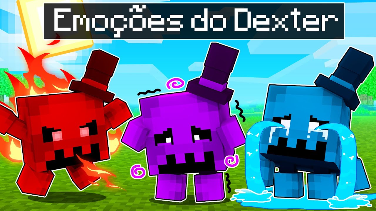 DEXTER tem várias EMOÇÕES no Minecraft