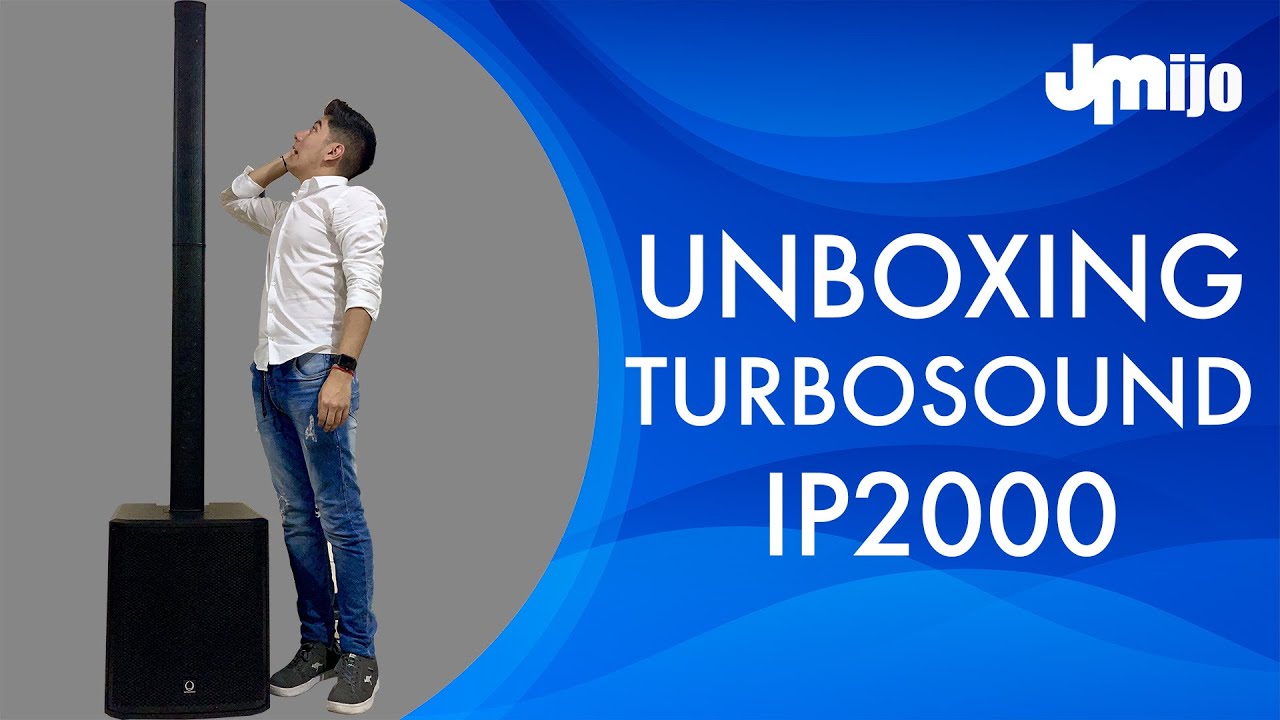 Unboxing Turbosound iP2000