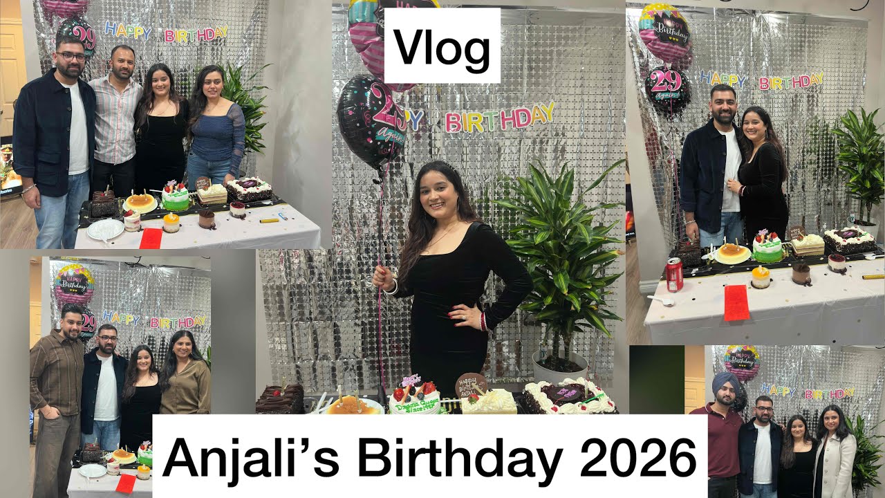 Anjali’s Birthday January 2026 