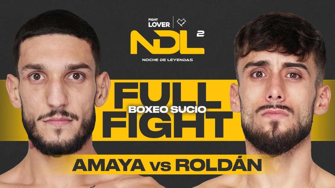 Antonio Amaya vs Isaac Rold&aacute;n | Boxeo Sucio Full Fight | Noche de Leyendas 2