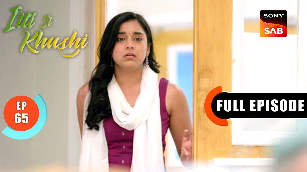 Suhas' Critical Condition | Itti Si Khushi | Ep 65 | Full Episode | 31 Oct 2025