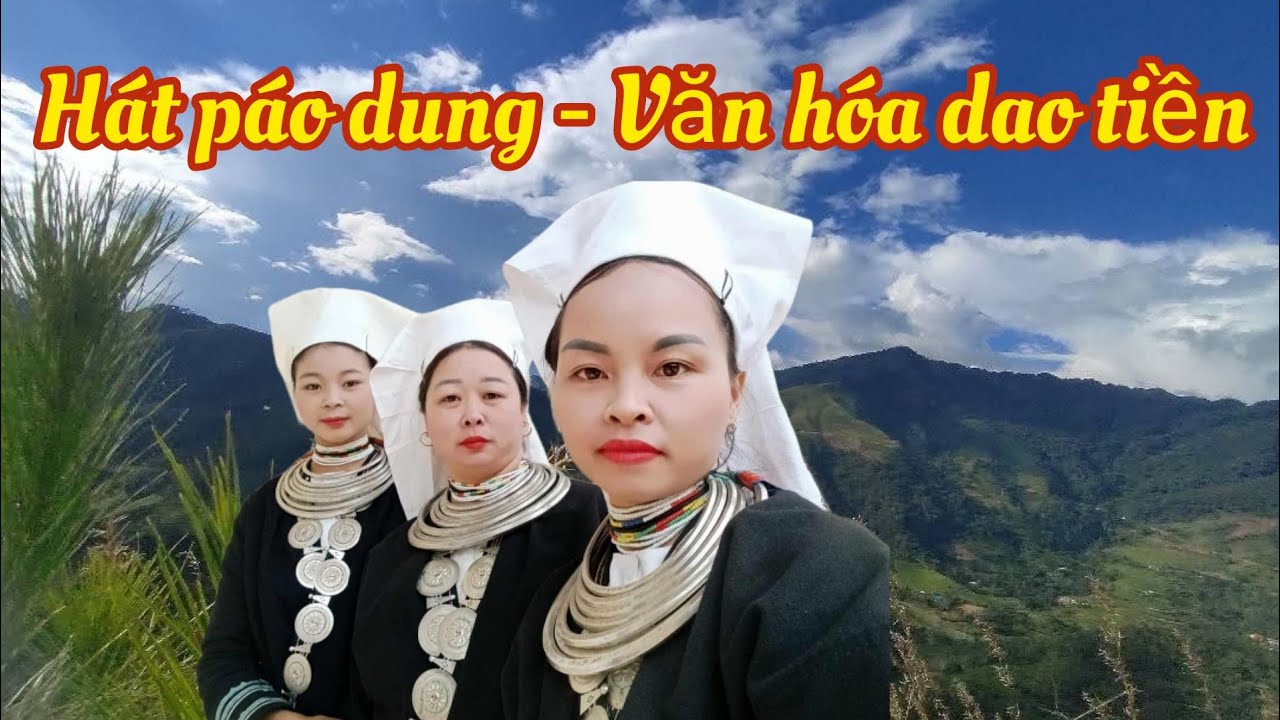 Pao Dung singing is a cultural tradition of the Dao Tien ethnic group.