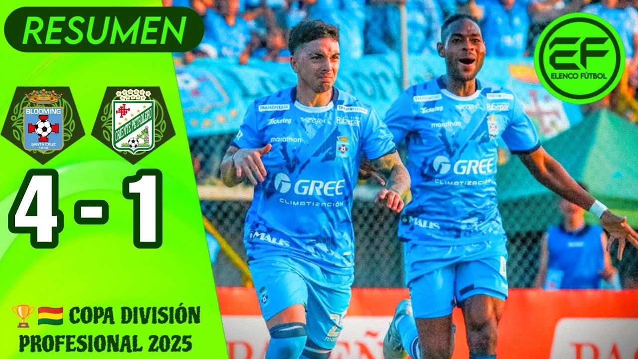📹 Resumen: Blooming 4 - 1 Oriente Petrolero, Clásico Cruceño 204 | Copa D.P. 2025 - Jornada 7