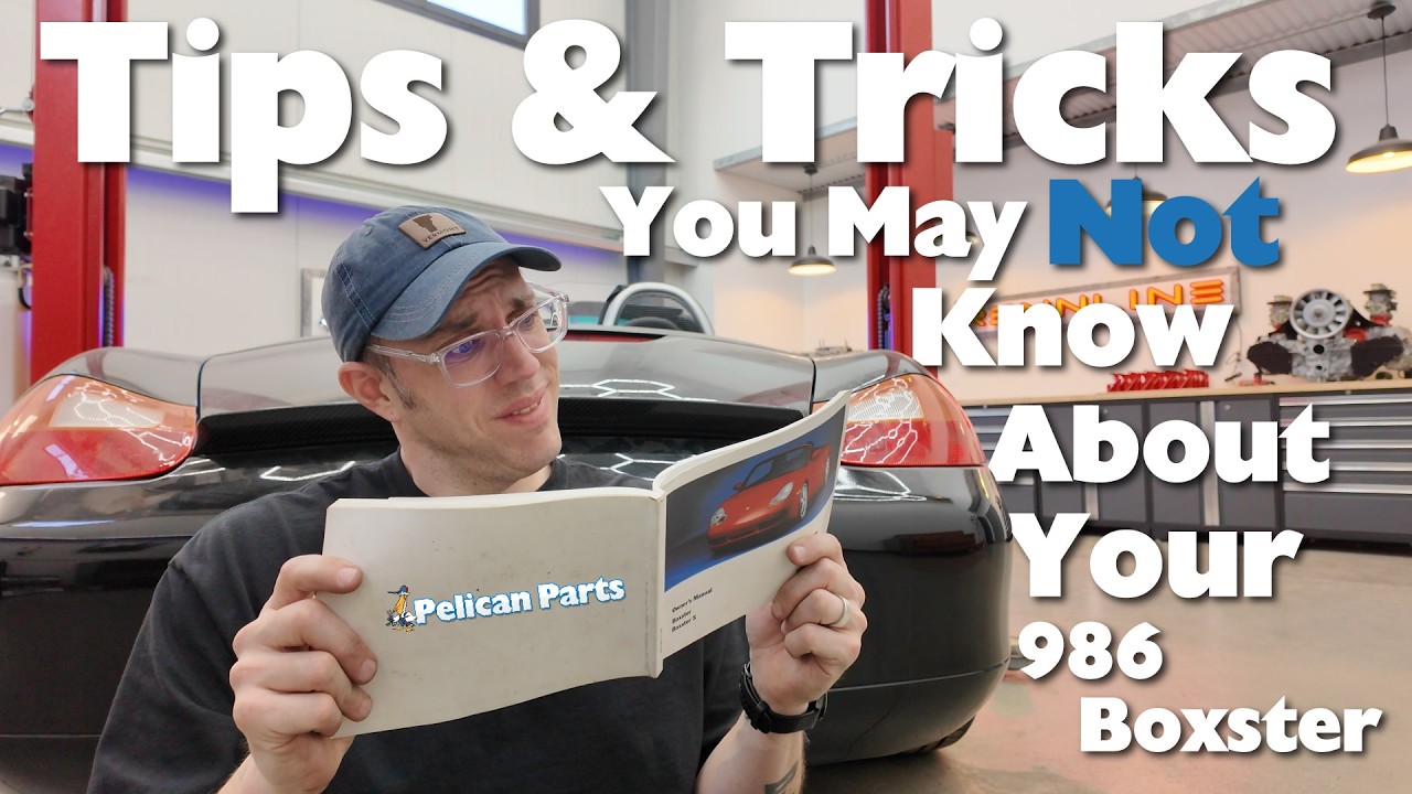 986 Boxster Tips & Tricks
