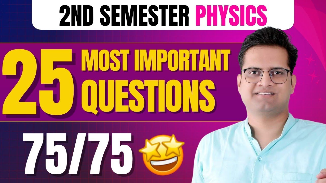 B.Sc 2nd Semester Physics 25 Most Important Questions!#bedkdian #bsc #mjpru #bsc2ndsemester#physics