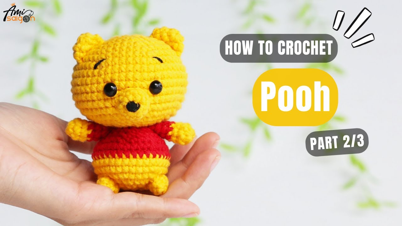 #691 | Pooh Amigurumi (2/3) | How To Crochet Character Amigurumi | @AmiSaigon