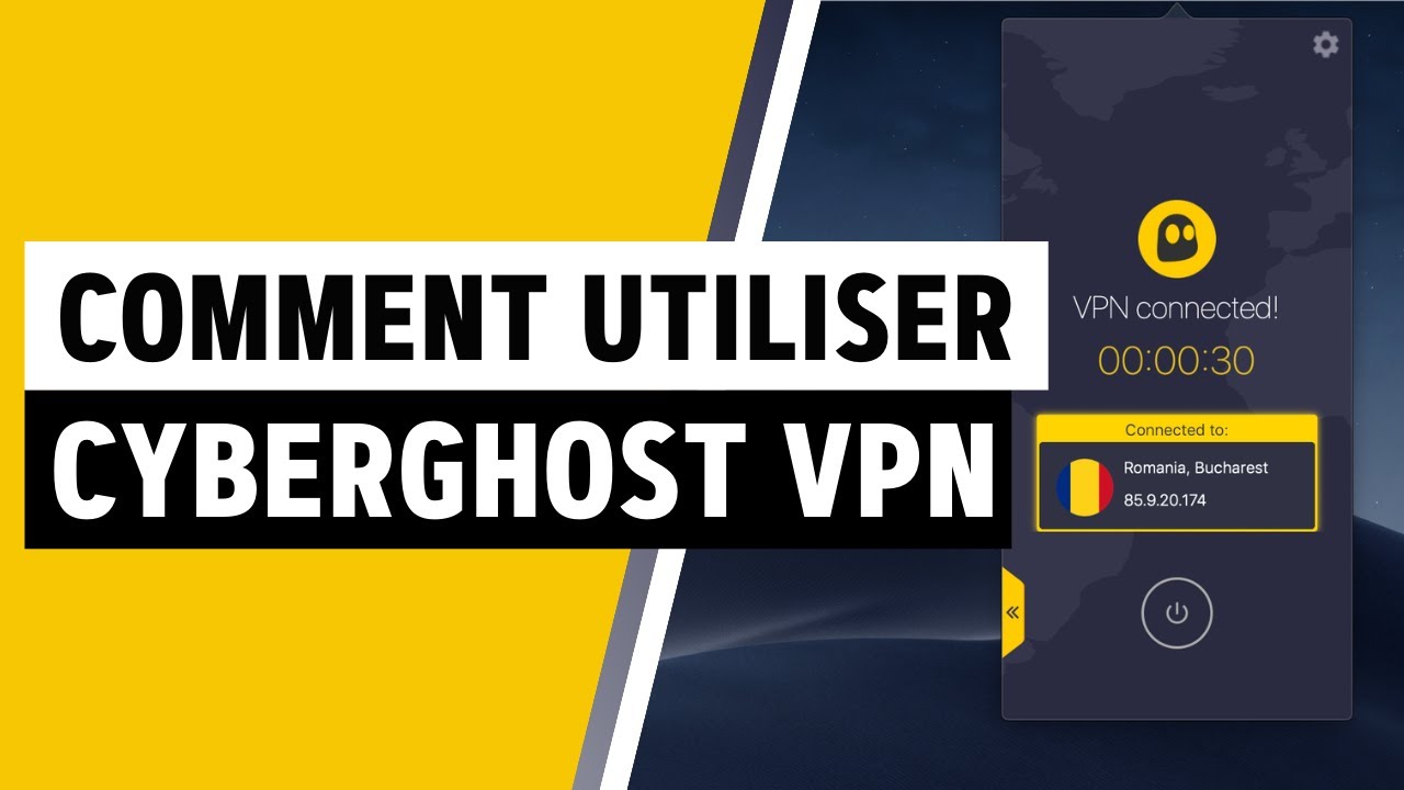 COMMENT UTILISER CYBERGHOST ✅ Voici comment fonctionne CyberGhost VPN 👨&zwj;🏫 [Tutoriel]