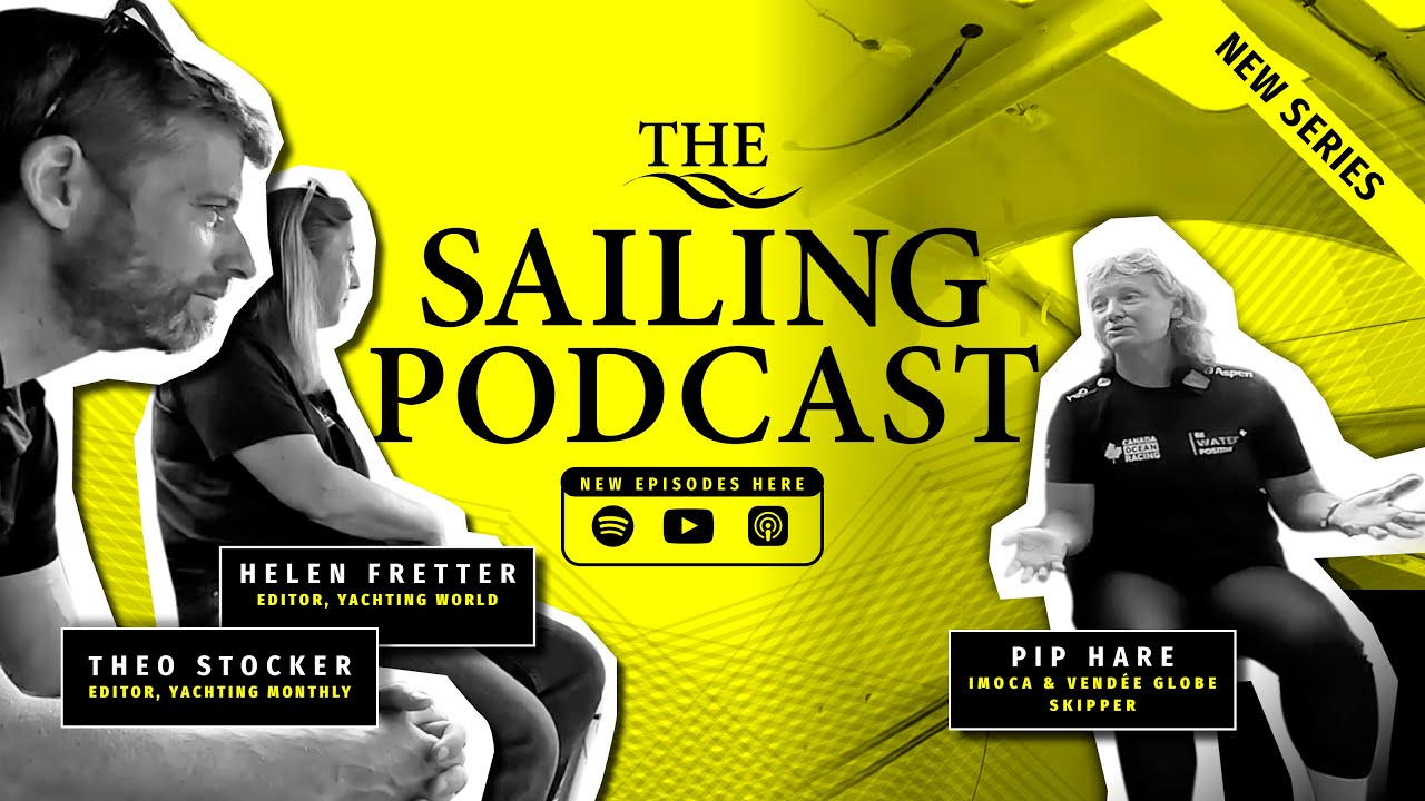 'The emotional impact of not finishing the Vend&eacute;e is huge' | Pip Hare | The Sailing Podcast Ep.2