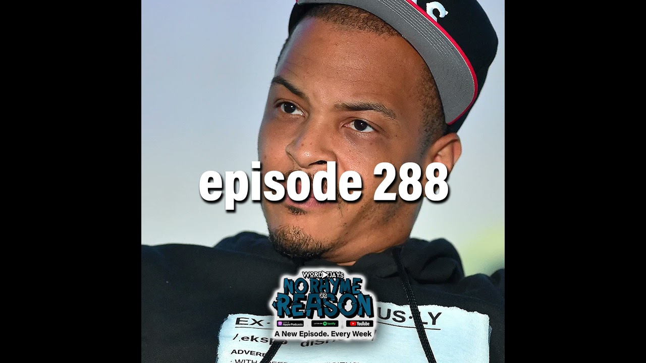 T.I, 50, King Oh My - Ep. 288