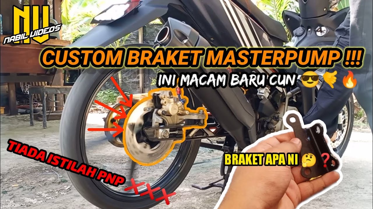 PERGHHHH‼️‼️ BRAKE BELAKANG DAH FUNCTION🔥 CUSTOM BRACKET MASTERPUMP🤔❓ - NABIL VIDEOS