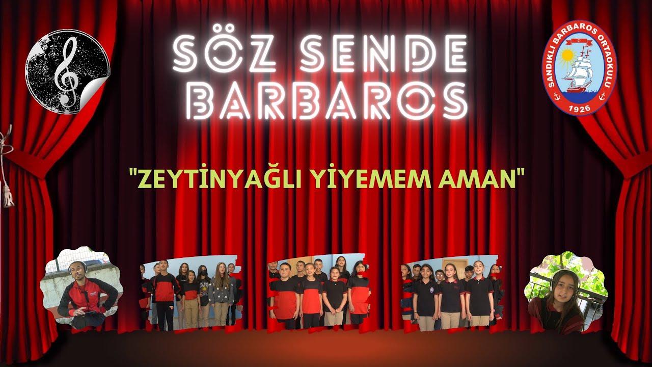 Söz Sende Barbaros 2 (Zeytinyağlı Yiyemem Aman)