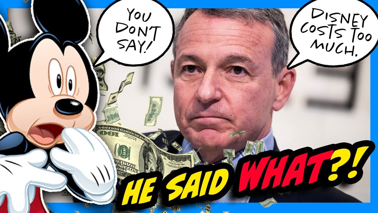 Disney CEO Says Disney is Too Expensive.