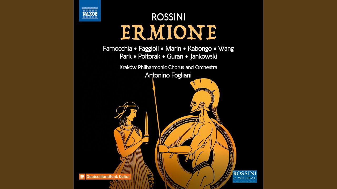 Ermione, Act I Scene 4: Balena in man del figlio - Che parli? (Live)