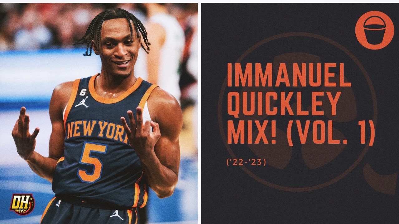 Immanuel Quickley Highlight Mix! (Vol. 1 • 2022-23 Season)