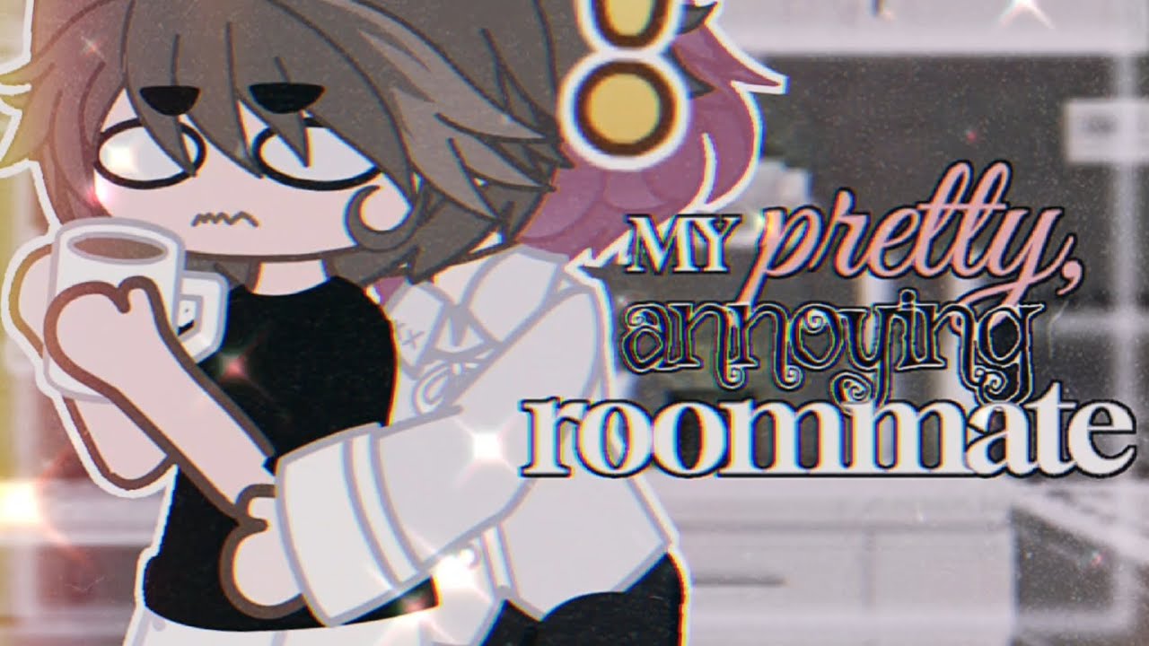 My Pretty, Annoying Roommate || GAY GCMM Gacha Club Mini Movie || BL