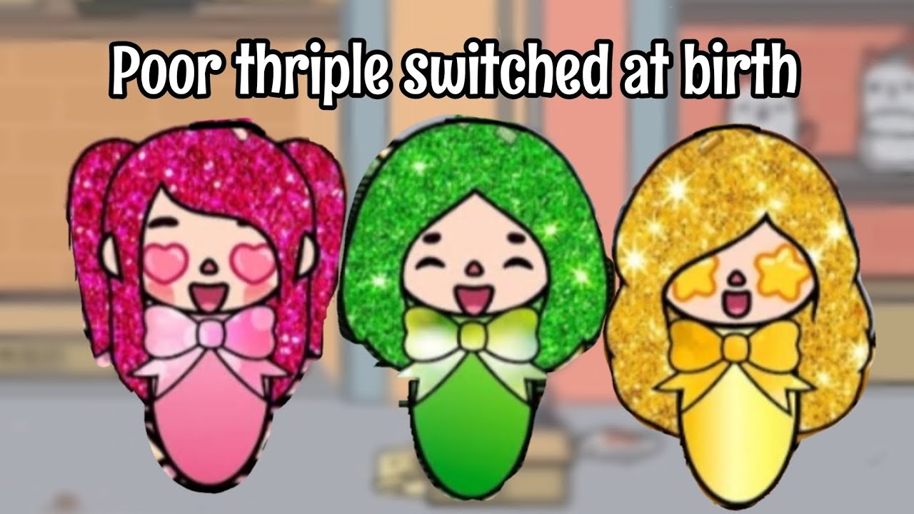 Poor triple switched at birth! 😱😭 Princess, rich and poor! #sadstory #tocastory 