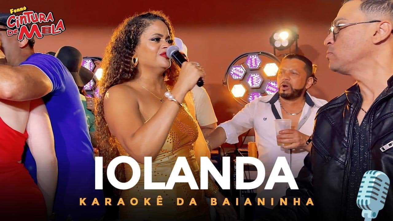 Iolanda - Forró Cintura de Mola 🎙️ Karaokê da Baianinha