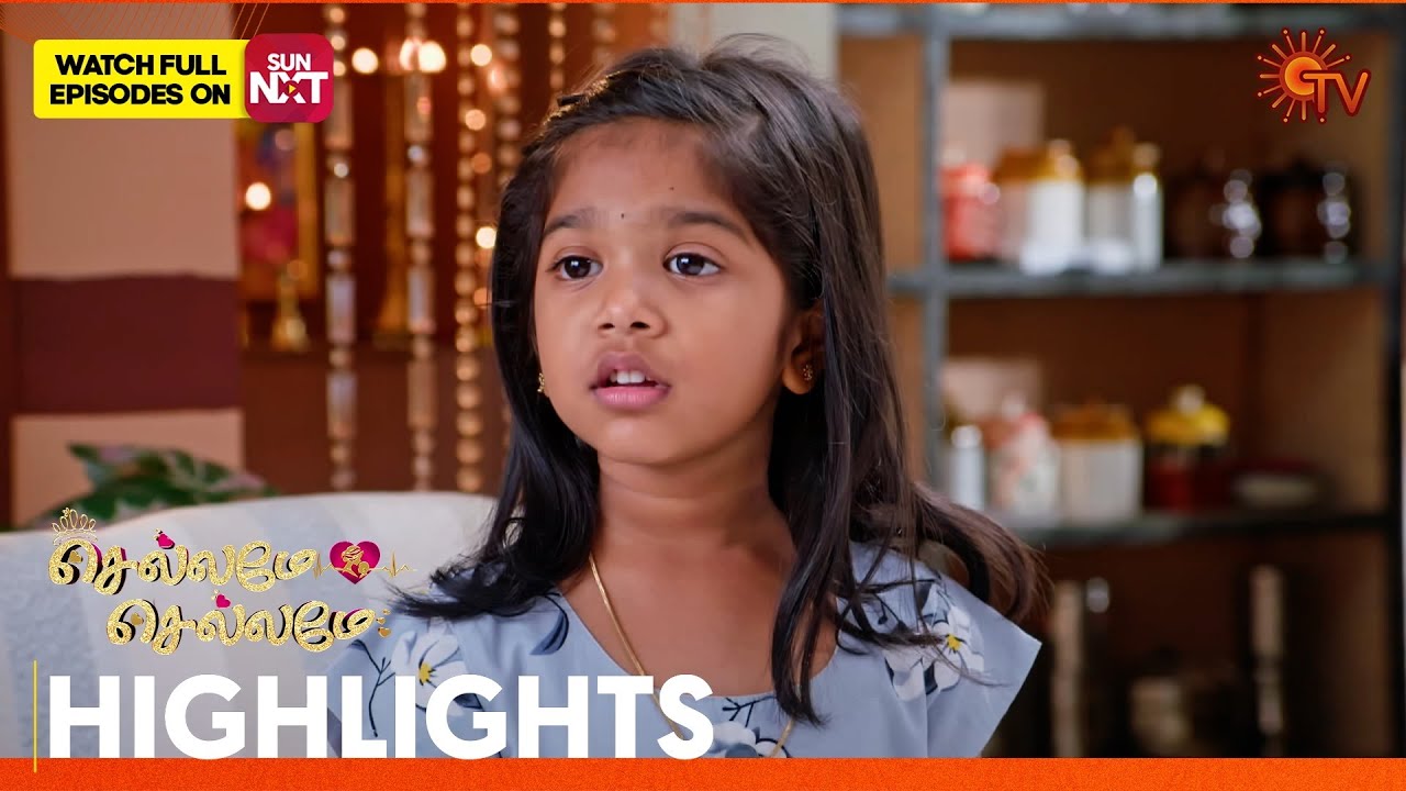 Chellame Chellame - Highlights | 22 Jan 2026 | Tamil Serial | Sun TV