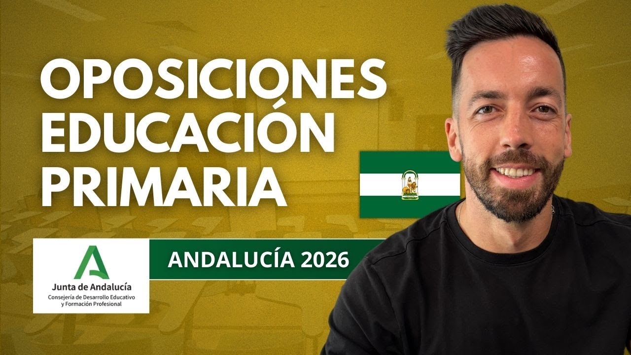 Oposiciones Primaria Andalucía 2026: si empiezas ahora, esto es lo que haría | Academia Opomind