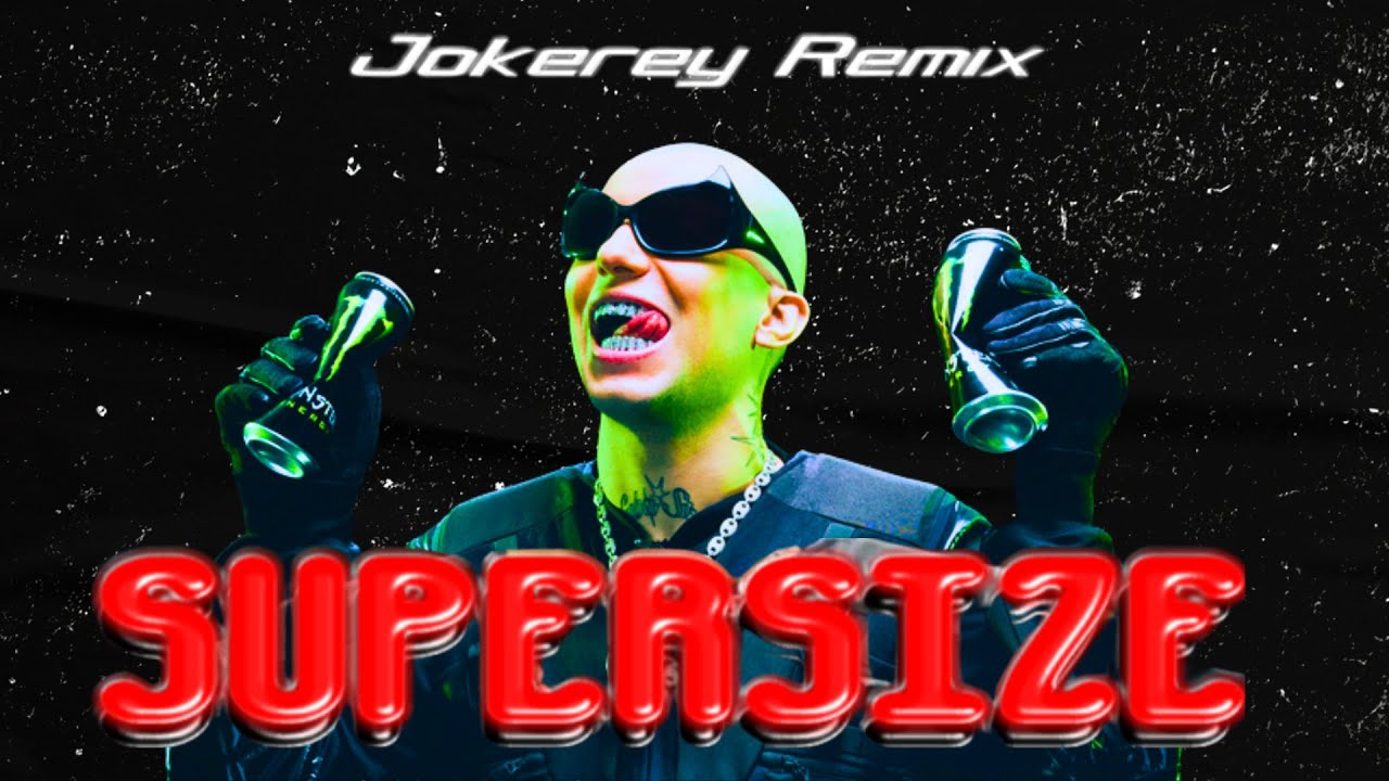 Żabson - Supersize feat. Kronkel Dom (JOKEREY REMIX)