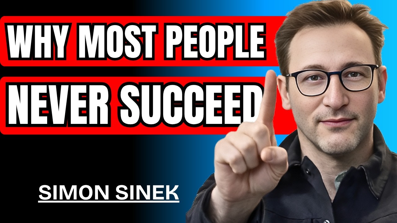 Why Most People Never Succeed (And How You Can Be Different) - Simon Sinek Motivation