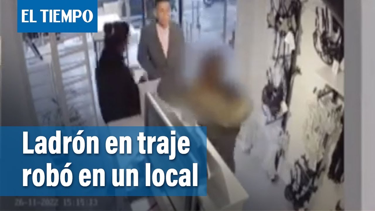 Ladrón en traje se hizo pasar por cliente y robó dos celulares en Cedritos | El Tiempo