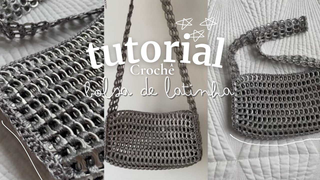 Aprenda a fazer Bolsa com Lacre de Latinha