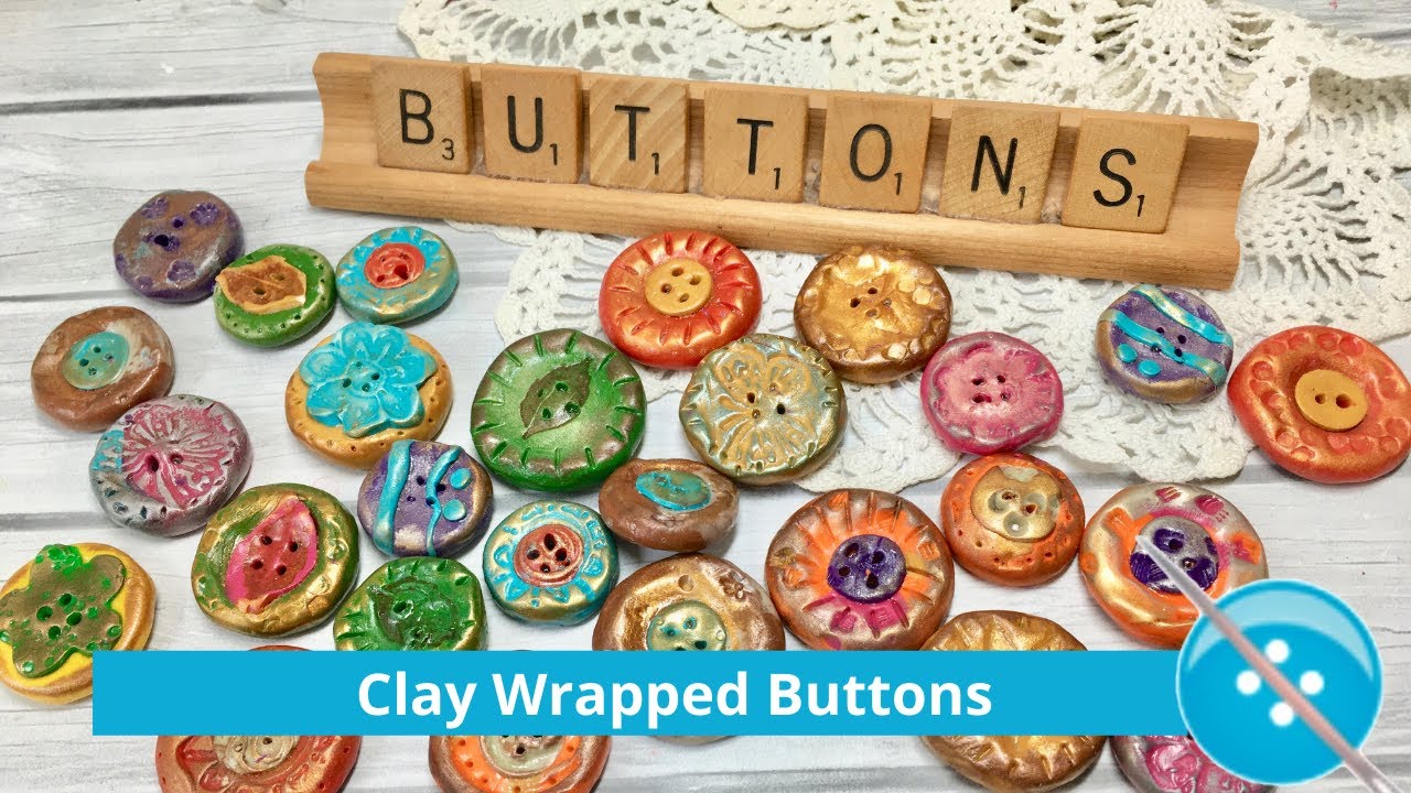 Clay Wrapped Buttons