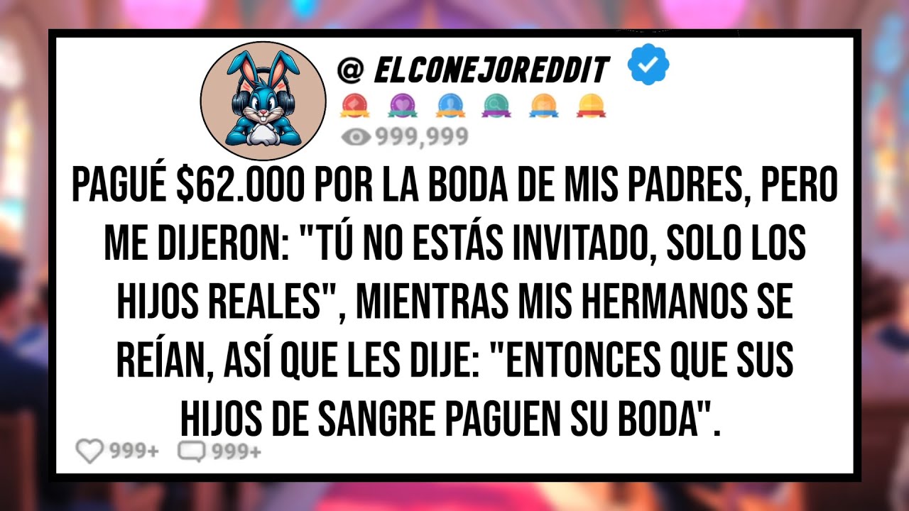 Pagué $62.000 Por la Boda de Mis PADRES, Pero me Dijeron: 