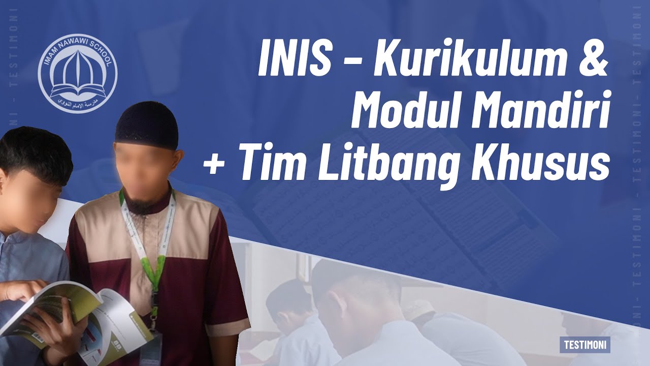 INIS – Kurikulum & Modul Mandiri + Tim Litbang Khusus