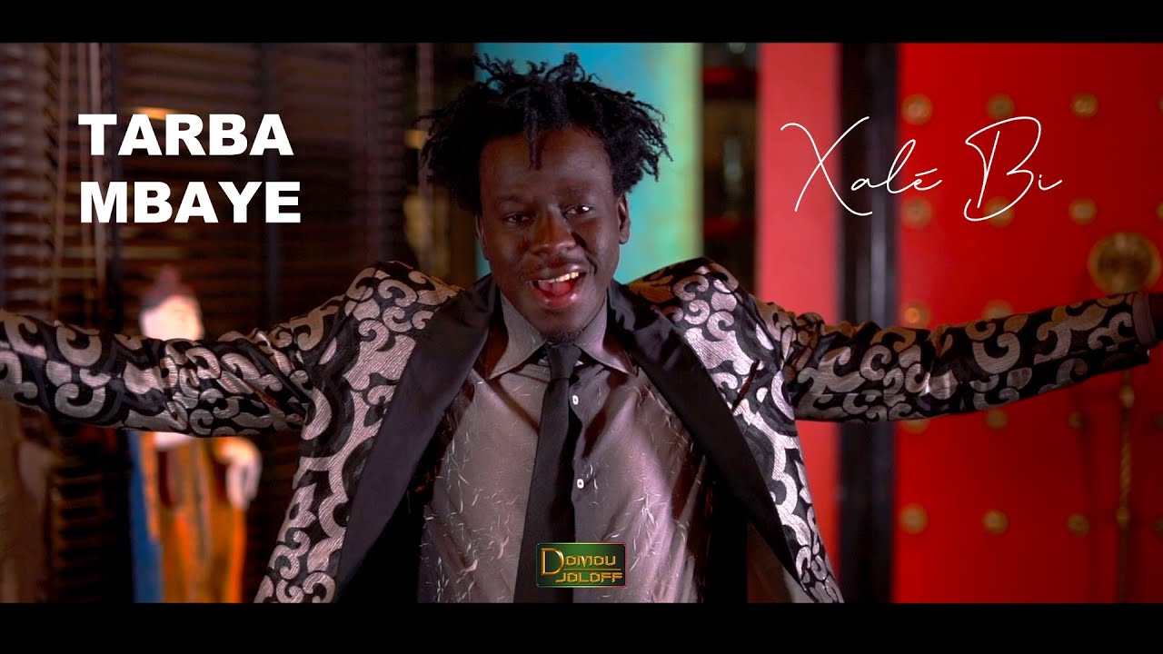 Tarba Mbaye - Xal&eacute; Bi (Clip Officiel)