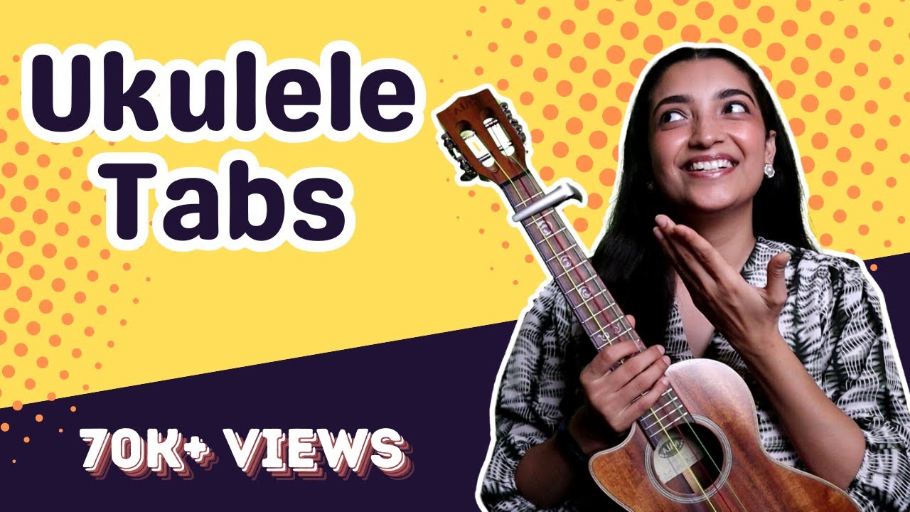 Learn How To Read Ukulele Tabs | Sayali Tank