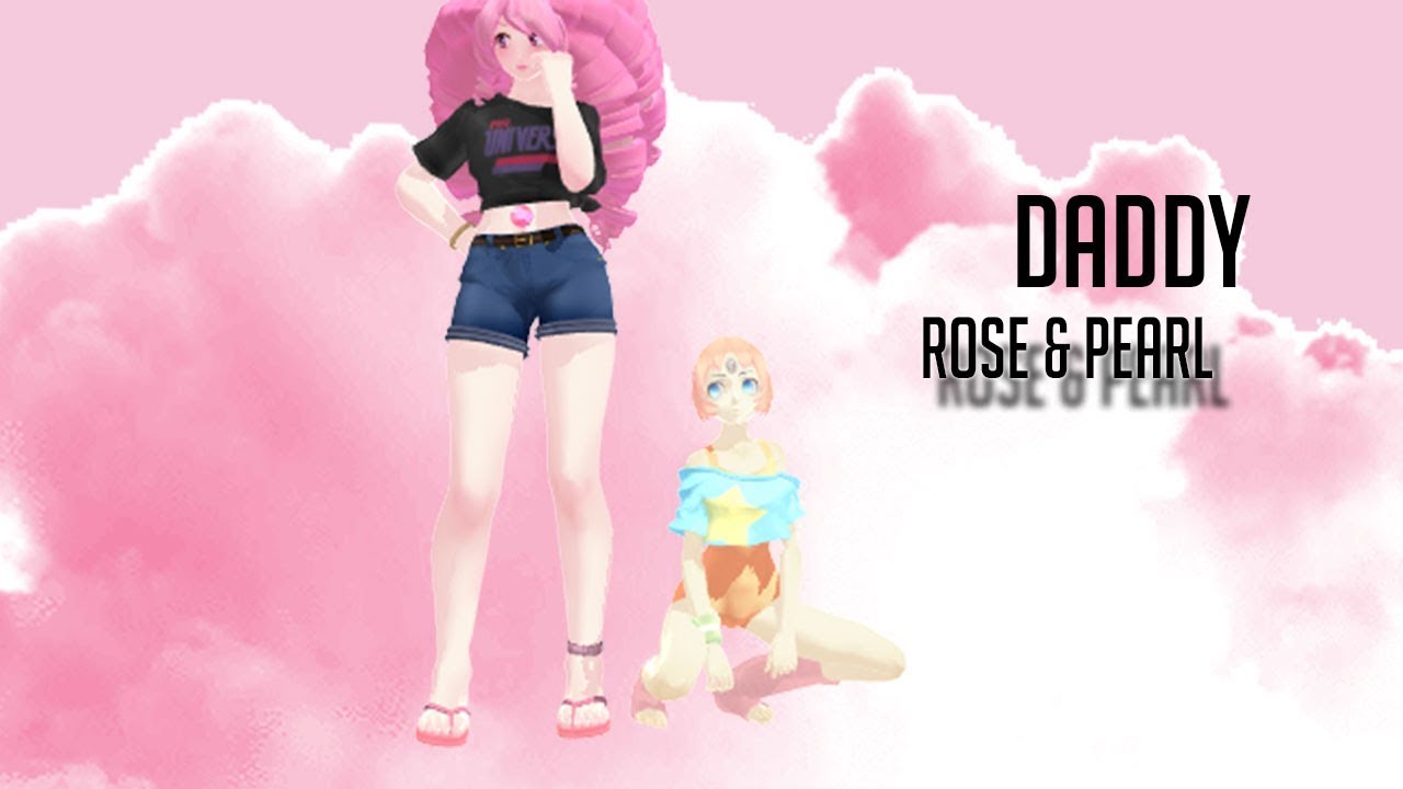 Daddy-  Rose and Pearl
