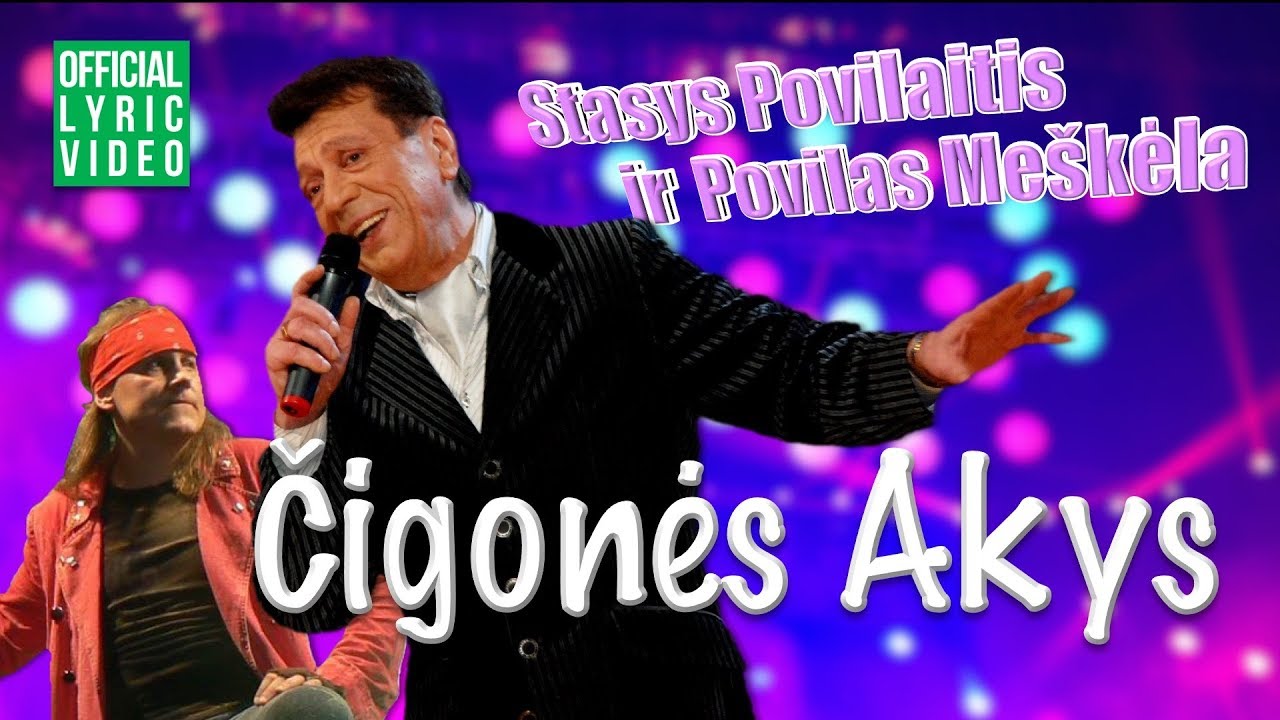 Povilaitis ir Me&scaron;kėla - Čigonės Akys (Official Lyric Video). Lietuvi&scaron;kos Dainos Su Žodžiais