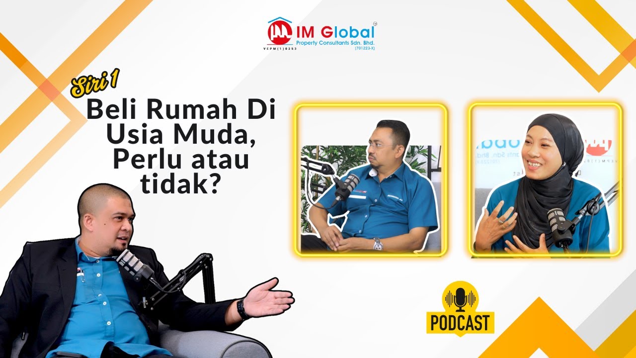 SIRI 1: Beli Rumah di Usia Muda, Perlu atau Tidak?